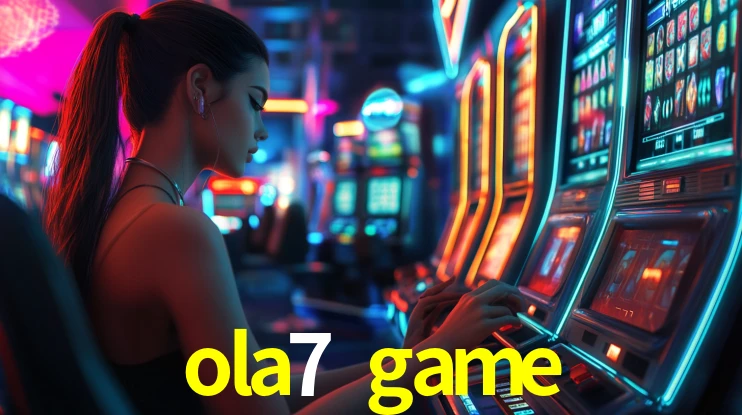 ola7 game