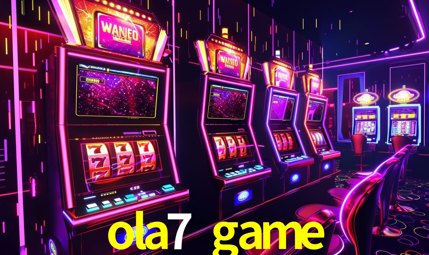 ola7 game